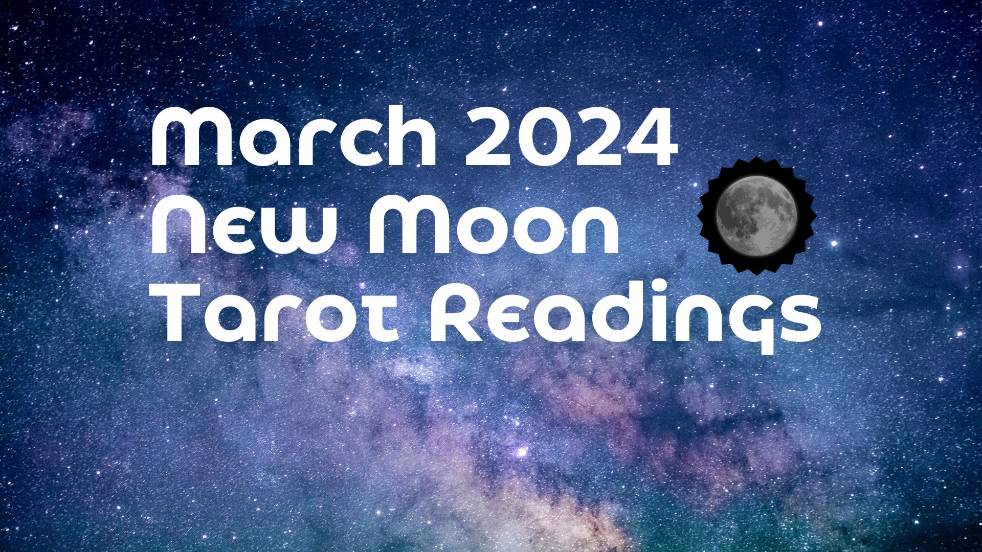 March 2024 New moon tarot reading