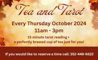 Tarot readings at Teatime Tranquility in Alachua for Every Thursday in October 2024 from 11am to 3pm