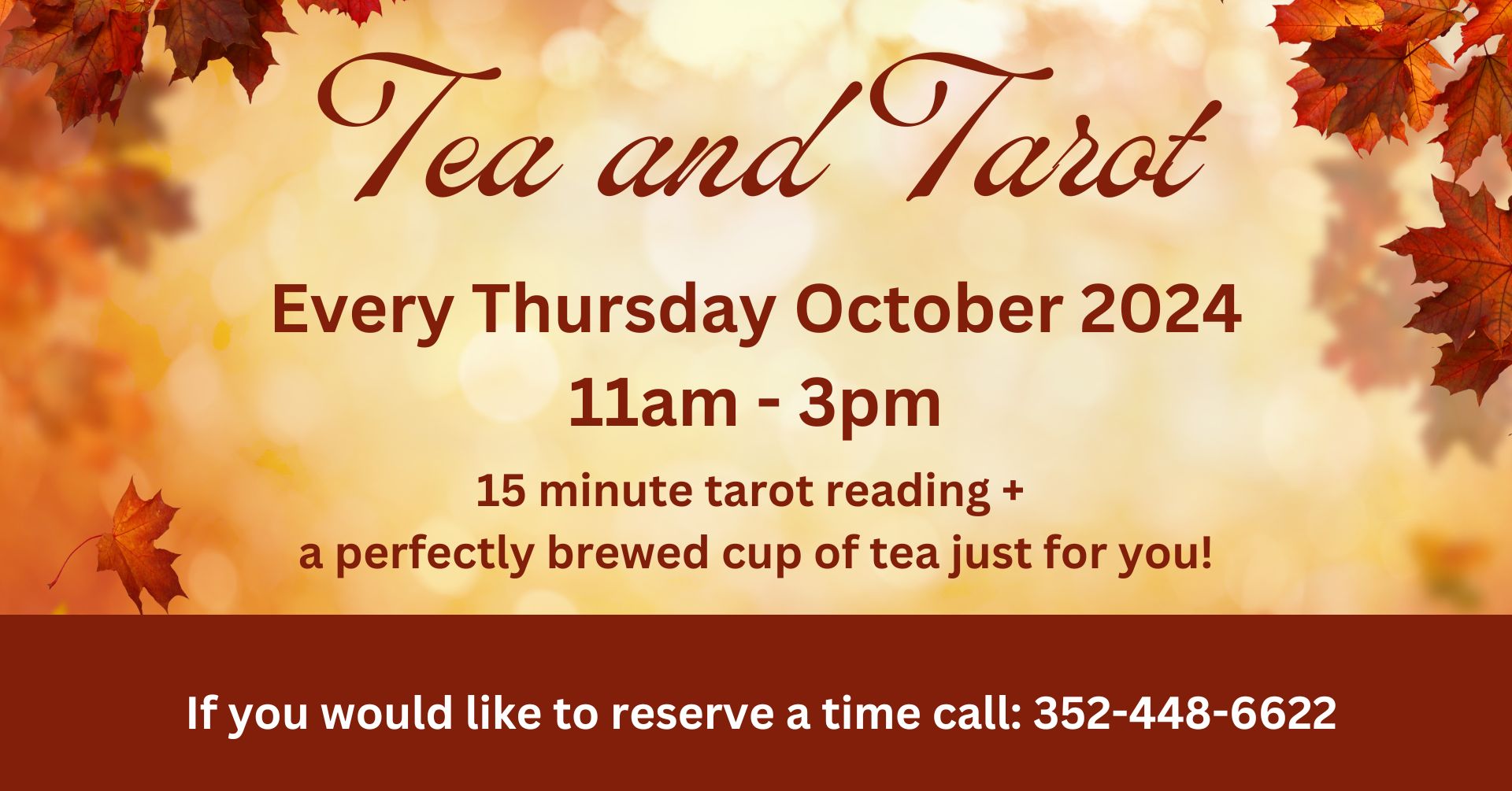 Tarot readings at Teatime Tranquility in Alachua for Every Thursday in October 2024 from 11am to 3pm